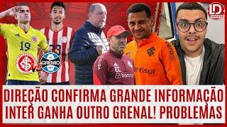 INTER: ELES JÁ CONFIRMAM A GRANDE NOTÍCIA | BORRÉ “VENCE OUTRO GRENAL” | PROBLEMÃO PARA COUDET