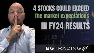 4 STOCKS COULD EXCEED THE MARKET EXPECTATIONS DURING THE UPCOMING FY24 RESULTS