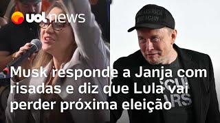 Elon Musk responde Janja após ofensa no G20 e diz que Lula vai perder a próxima eleição em 2026