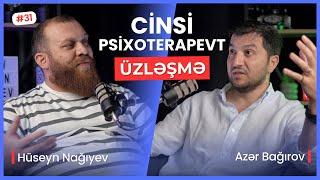 ERKƏN BOŞALMA. QADINLARDA ORQAZM | ÜZLƏŞMƏ: CİNSİ PSİXOTERAPEVT - 31.BÖLÜM