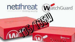 WatchGuard T35 and T35 Wireless - Overview