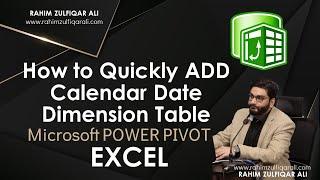 How to Quickly Add Calendar Date Dimension Table in Microsoft POWER PIVOT in Excel?