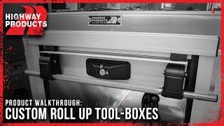 Highway Products | Custom Fabrication [Roll Up Toolboxes]