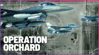 Operation Orchard: The Explosive Raid on Syria's Nuclear Facility