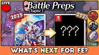 The NEXT Fire Emblem Game - Battle Preps #1 /w @Speedwinghere & @FireEmbros​