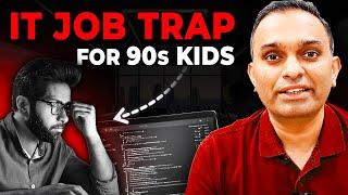 Reality Check for 90s Kids in IT Jobs - Can You Take 1 Year Break? | IT Industry News | Tech Jobs