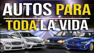 top 7 AUTOS que PUEDES TENER para TODA LA VIDA l Fiabilidad y durabilidad en sus motores.