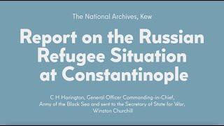 Report on the Russian Refugee Situation at Constantinople