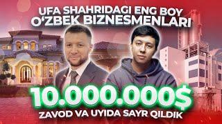 UFA SHAHRIDAGI ENG BOY O'ZBEKLAR (exclusive)