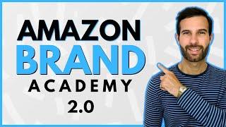 Amazon Brand Academy 2.0 | The Best Amazon FBA UK Course