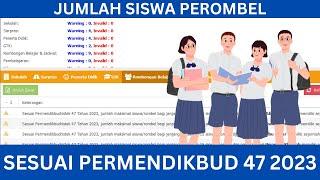 Jumlah Maksimal Siswa Perombel Sesuai Permendikbud No 47 Tahun 2023