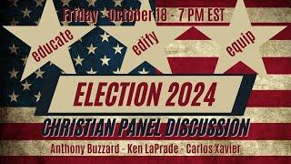 2024 US Election Discussion Panel: Ken LaPrade, Anthony Buzzard