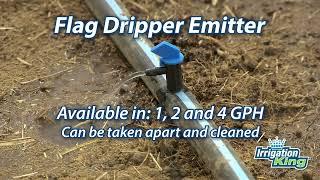 IrrigationKing Flag Dripper Emitter