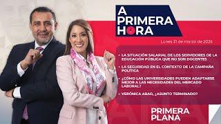 NOTICIERO A PRIMERA HORA 31 MARZO 2025