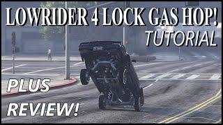 Gta5 Online LOWRIDER HOW TO 4 LOCK "GAS HOP" Also A Benny's Willard Faction Custom Review