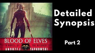 The Witcher- Blood of Elves- Detailed Synopsis (Part 2)