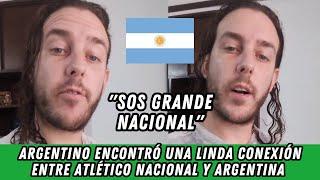 Argentino encontró una linda conexión entre Atlético Nacional y Argentina