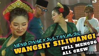 WANGSIT SILIWANGI - FULL MENCUG ALL CREW SULTAN MUSIC [SALING ADU GERAKAN]