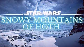 Star Wars 4K Music & Ambience | Snowy Mountains of Hoth | Study, Relax | Ambient Music [3 Hrs.]