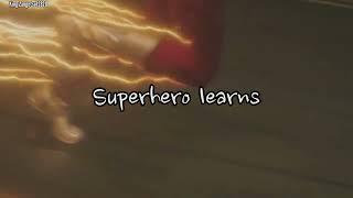 The Flash - Superheroes (Lyric Edit)