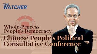 Whole-Process People's Democracy: Chinese People's Political Consultative Conference