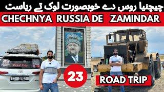 Chechnya De Pinda Di Life  | Road Trip EP 22 | Chechnya To Ingush | Hospitality | UAE to RUSSIA