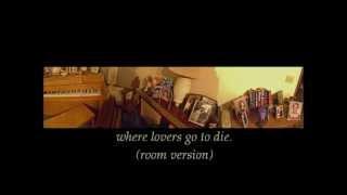 where lovers go to die vid.wmv