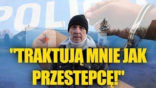 Były policjant od 17 lat niszczy jego życie, kontrole i sprawy w sądzie to codzienność!