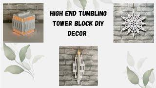 High end tumbling tower block diy decor