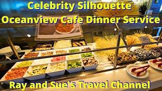 Oceanview Cafe Dinner Celebrity Silhouette 2024