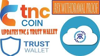 TNC Tokens Update | Received 1000 TNC $112| Reflex Tokens Withdrawal Proof| TWT Listed on CMC