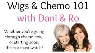 Wigs & Chemo 101 with Dani and Ro (Official Godiva's Secret Wigs Video)