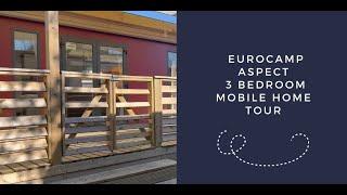 Eurocamp Aspect 3 Bedroom Mobile Home Review - Duinrell  | Mini Travellers