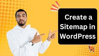 How to create and find a sitemap in WordPress - Step by step guide