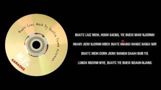 Buatc Liuz Meih - Seattle Domh Nziaaux ft. Sheena Leiz (MienTV Karaoke; Iu Mien Lyrics on Screen)