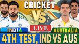 Live: Ind vs Aus Live - 4th Test | India vs Australia Live Score & Commentary | AUS vs IND Live |