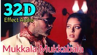 Mukkala Mukkabala-Kadhalan... 32D Effect Audio song (USE IN HEADPHONE)  like and share