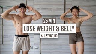 25 MIN LOSE WEIGHT & BELLY I with warm up & cool down