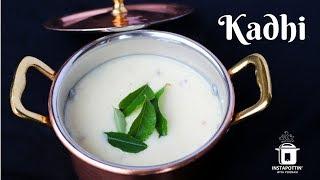 Kadhi (Gujarati) In the Instant Pot | Episode 062