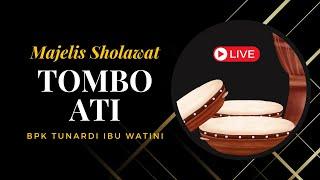 Live Sholawat Tombo Ati di Kediaman Bpk Tunardi Ibu Watini Wonoasri Ngadirojo