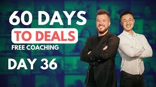 Welcome to "60 Days to Deals" with Andrew Schlag & Leo Valentino!  | DAY 36