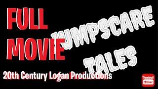 Jumpscare Tales FULL MOVIE | Horror Movie | 20th Century Logan Productions