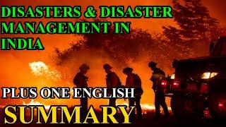 PLUS ONE ENGLISH DISASTERS AND DISASTER MANAGEMENT IN INDIA SUMMARY IN MALAYALAM / PLUS LEARN