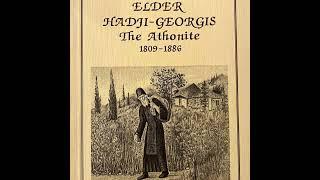 ELDER HADJI-GEORGIS the ATHONITE (1809-1886) - Written by: Saint Paisios the Athonite