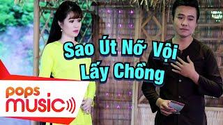 Sao Út Nỡ Vội Lấy Chồng | Dư Anh ft Mỹ Linh