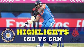IND vs CAN Match Highlights | India vs Canada Match Highlights | T20 World Cup 2024 Highlights