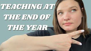 TEACHING AT THE END OF THE YEAR || a few days in 5th grade