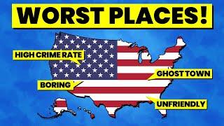 20 Worst Places in The U.S. You Never Knew About!