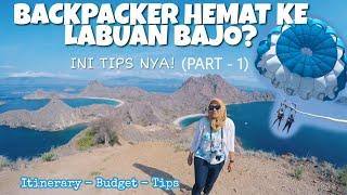 Tips hemat ke Labuan Bajo (Part 1) Itinerary, Budget |#TRAVELVLOG 3