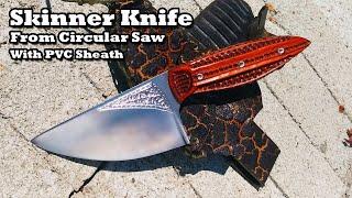 ️ Making Skinner Knife from Saw Blade | Cara Buat Pisau Lapah | with PVC Sheath